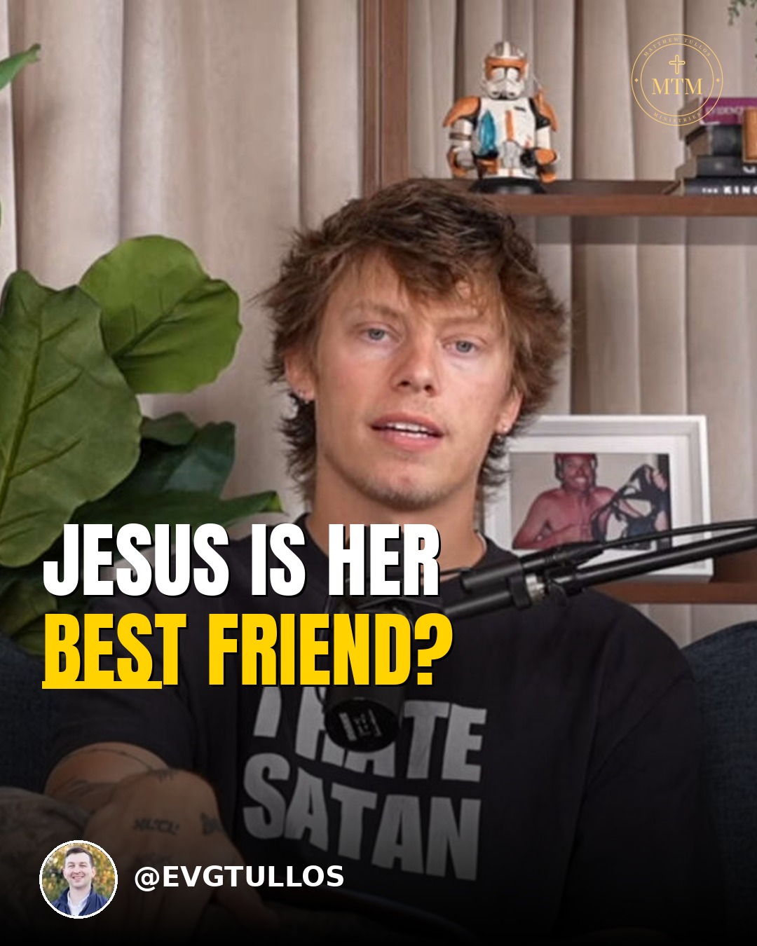 Jesus Is Her Best Friend?